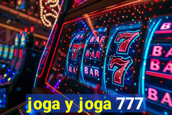joga y joga 777